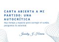 Carta abierta a mi Partido: una autocrítica. Hay tiempo y espacio para corregir el rumbo, pongamos la voluntad.