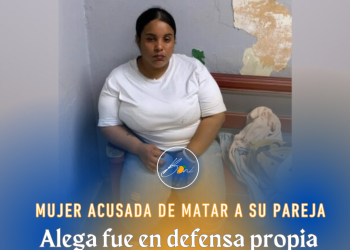 Acusan mujer de asesinar a su pareja, esta alega fue en defensa propia