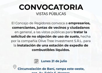 Concejo de Regidores de Baní convoca a vistas públicas para conocer solicitud de no objeción de uso de suelo para instalación de estación de combustibles