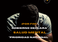 ¡POR FIN! Gobierno declara SALUD MENTAL como «Prioridad nacional»