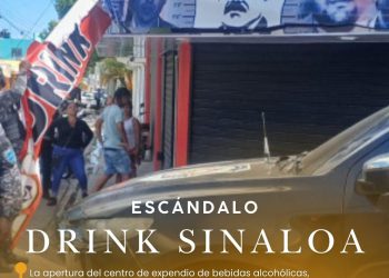 Todo sobre el ESCÁNDALO DRINK SINALOA en Baní