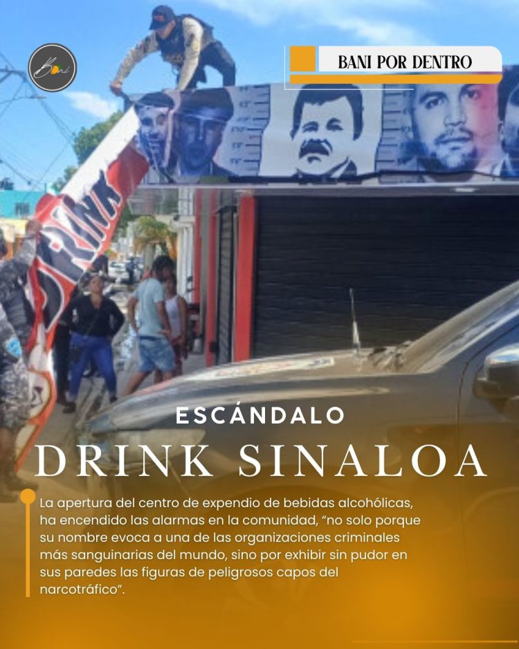 Todo sobre el ESCÁNDALO DRINK SINALOA en Baní