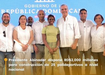 Presidente Abinader dispone RD$2,000 millones para construcción de 25 polideportivos a nivel nacional
