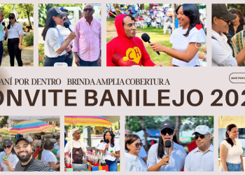 Baní por dentro brinda amplia cobertura al CONVITE BANILEJO 2025, en Santo Domingo