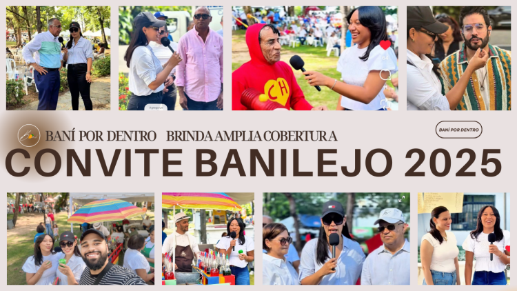 Baní por dentro brinda amplia cobertura al CONVITE BANILEJO 2025, en Santo Domingo