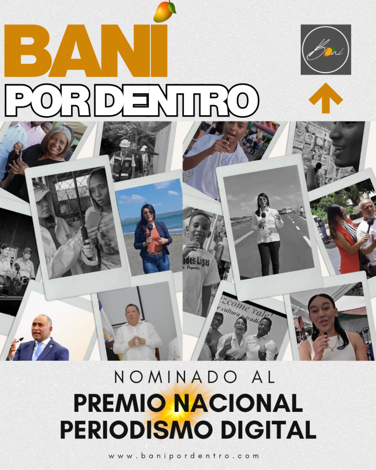 Periódico digital BANÍ POR DENTRO nominado al “Premio Nacional de Periodismo Digital”
