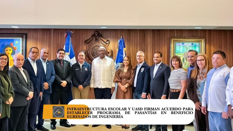Infraestructura Escolar y UASD firman acuerdo para establecer programa de pasantías en beneficio egresados de ingeniería
