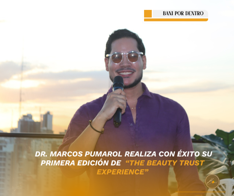 El Dr. Marcos Pumarol realiza con éxito su primera edición de “The Beauty Trust Experience”