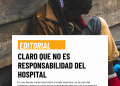 Claro que no es responsabilidad del Hospital