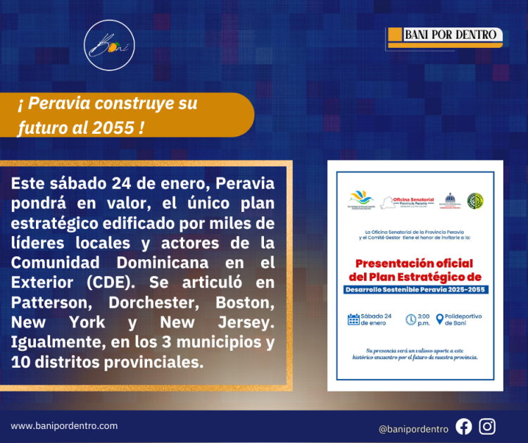 ¡ Peravia construye su futuro al 2055 !