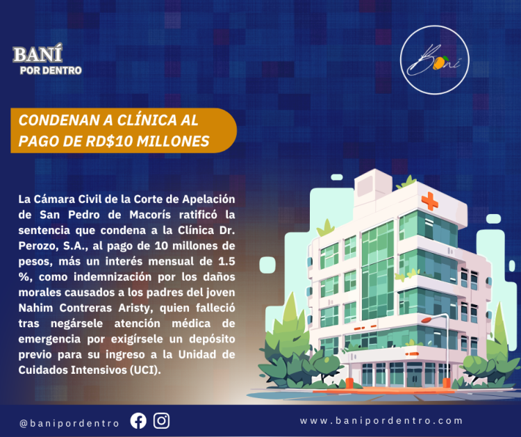 Condenan a Clínica al pago de RD$10 millones por paciente que murió al no ser atendido