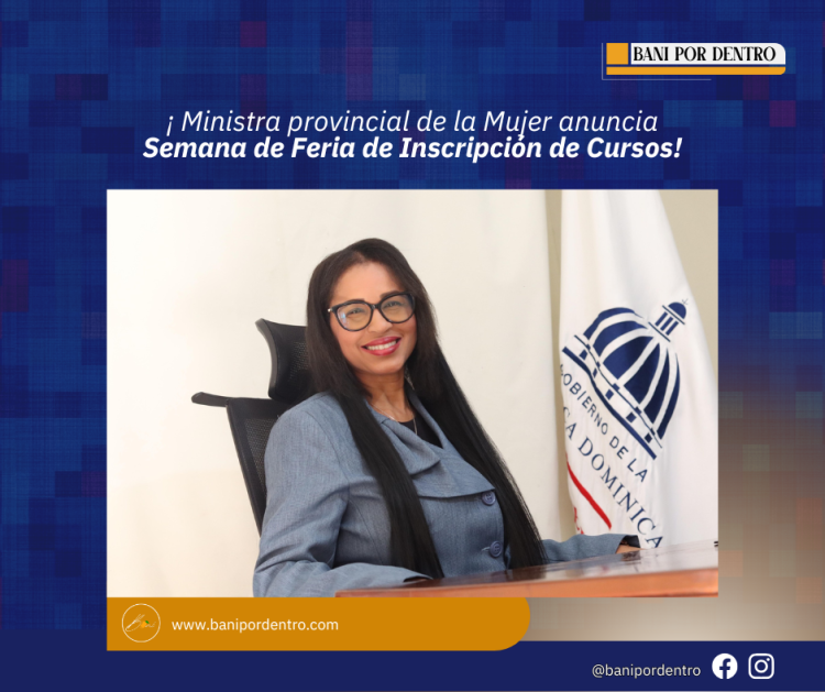 ¡ Ministra provincial de la Mujer anuncia Semana de Feria de Inscripción de Cursos!