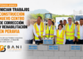 Inician trabajos construcción nuevo Centro de Corrección y Rehabilitación en Peravia