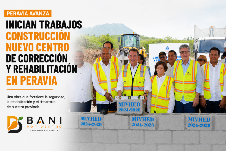 Inician trabajos construcción nuevo Centro de Corrección y Rehabilitación en Peravia